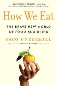 How We Eat : The Brave New World of Food and Drink