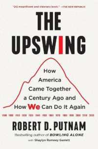 The Upswing : How America Came Together a Century Ago and How We Can Do It Again