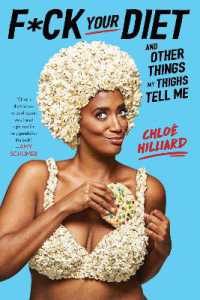 F*ck Your Diet : And Other Things My Thighs Tell Me