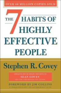 The 7 Habits of Highly Effective People : 30th Anniversary Edition (The Covey Habits) （30TH）