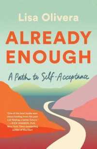 Already Enough : A Path to Self-Acceptance