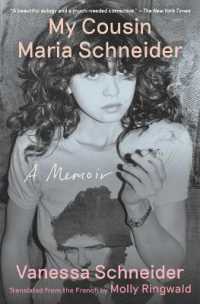 My Cousin Maria Schneider : A Memoir