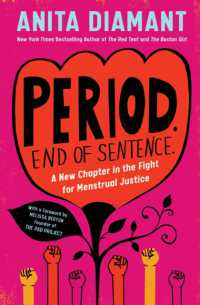 Period. End of Sentence. : A New Chapter in the Fight for Menstrual Justice