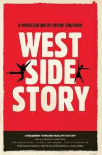 アーヴィング・シュルマン『ウエスト・サイド・ストーリー』（原書）<br>West Side Story