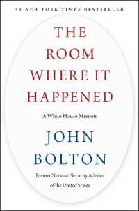 『ジョン・ボルトン回顧録：トランプ大統領との４５３日』（原書）<br>The Room Where It Happened : A White House Memoir