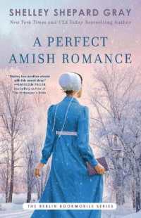 A Perfect Amish Romance (Berlin Bookmobile Series, the)