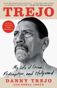 Trejo : My Life of Crime, Redemption, and Hollywood