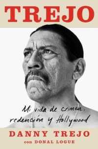 Trejo (Spanish Edition) : Mi Vida de Crimen, Redención Y Hollywood (Atria Espanol)
