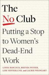 The No Club : Putting a Stop to Women's Dead-End Work