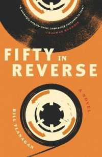 Fifty in Reverse : A Novel