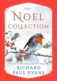 The Noel Collection : The Noel Diary; the Noel Stranger; Noel Street (Noel Collection)