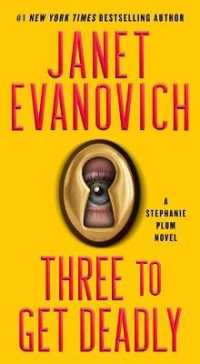 Three to Get Deadly : A Stephanie Plum Novel (Stephanie Plum)
