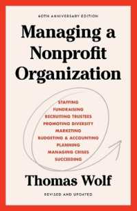 Managing a Nonprofit Organization : 40th Anniversary Revised and Updated Edition （Revised）