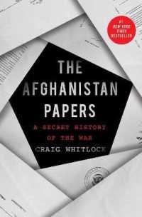 The Afghanistan Papers : A Secret History of the War