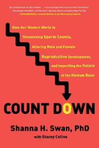 Count Down : How Our Modern World Is Threatening Sperm Counts, Altering Male and Female Reproductive Development, and Imperiling the Future of the Human Race