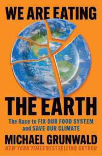 We Are Eating the Earth : The Race to Fix Our Food System and Save Our Climate
