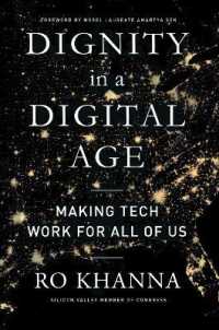 Dignity in a Digital Age : Making Tech Work for All of Us -- Hardback (English Language Edition)