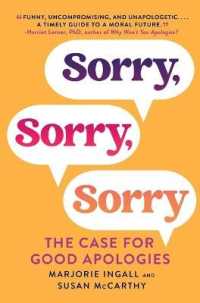 Sorry， Sorry， Sorry : The Case for Good Apologies
