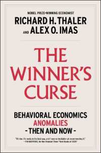 The Winner's Curse : Behavioral Economics Anomalies, Then and Now