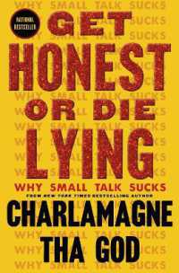 Get Honest or Die Lying : Why Small Talk Sucks