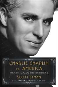 Charlie Chaplin vs. America : When Art, Sex, and Politics Collided