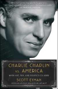 Charlie Chaplin vs. America : When Art, Sex, and Politics Collided