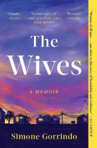 The Wives : A Memoir