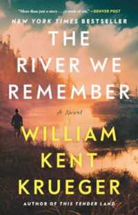 The River We Remember : A Novel