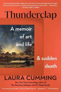 Thunderclap : A Memoir of Art and Life and Sudden Death