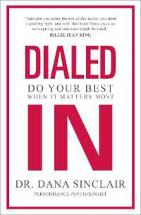Dialed in : Do Your Best When It Matters Most