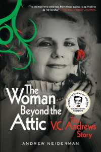 The Woman Beyond the Attic : The V.C. Andrews Story