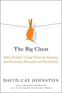 The Big Cheat : How Donald Trump Fleeced America and Enriched Himself and His Family