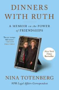 Dinners with Ruth : A Memoir on the Power of Friendships