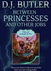 Between Princesses and Other Jobs (Indrajit & Fix)