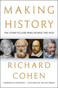 Making History : The Storytellers Who Shaped the Past