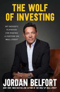 The Wolf of Investing : My Insider's Playbook for Making a Fortune on Wall Street