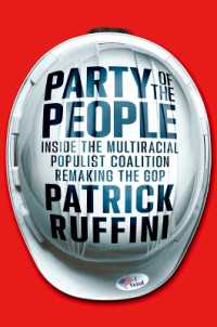 Party of the People : Inside the Multiracial Populist Coalition Remaking the GOP