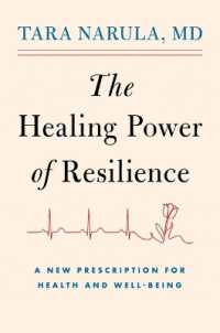 The Healing Power of Resilience : A New Prescription for Health and Well-Being