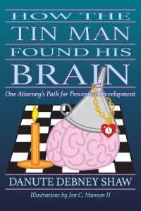 How The Tin Man Found His Brain: One Attorney's Path for Perceptual Development