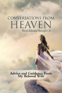 Conversations from Heaven : Advice and Guidance from My Beloved Wife