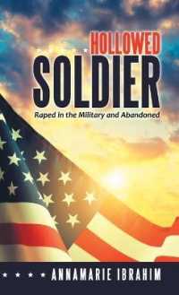Hollowed Soldier: Raped in the Military and Abandoned