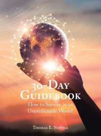30-Day Guidebook : How to Survive in an Unpredictable World!