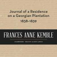 Journal of a Residence on a Georgian Plantation, 1838-1839