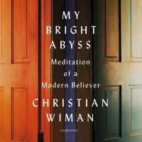 My Bright Abyss : Meditation of a Modern Believer （MP3 UNA）