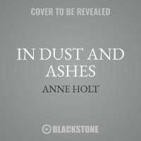 In Dust and Ashes Lib/E : A Hanne Wilhelmsen Novel (Hanne Wilhelmsen Novels, 10)