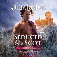 Seduced by a Scot (Highland Grooms Series, 6) （Library）