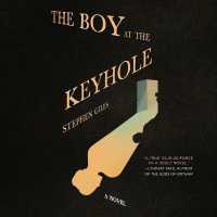 The Boy at the Keyhole Lib/E （Library）