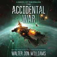 The Accidental War (Praxis) （MP3 UNA）