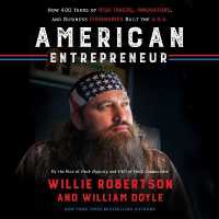 American Entrepreneur : How 400 Years of Risk-Takers, Innovators, and Business Visionaries Built the U.S.A. （Library）