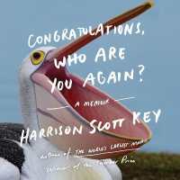 Congratulations, Who Are You Again? Lib/E : A Memoir